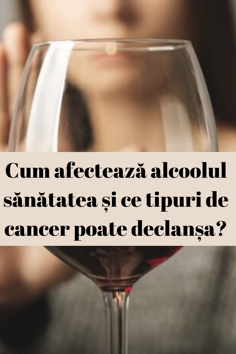 alcool sanatate cancer