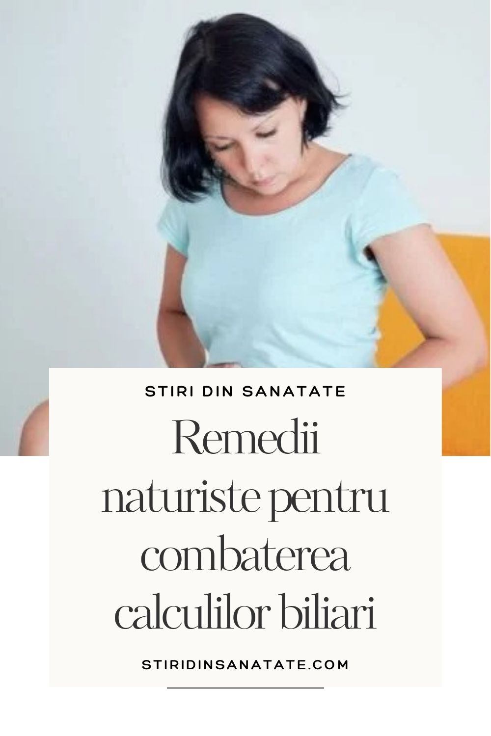 remedii naturiste pentru combaterea calculilor biliari